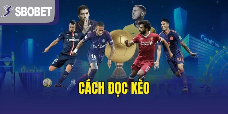 Cách đọc kèo