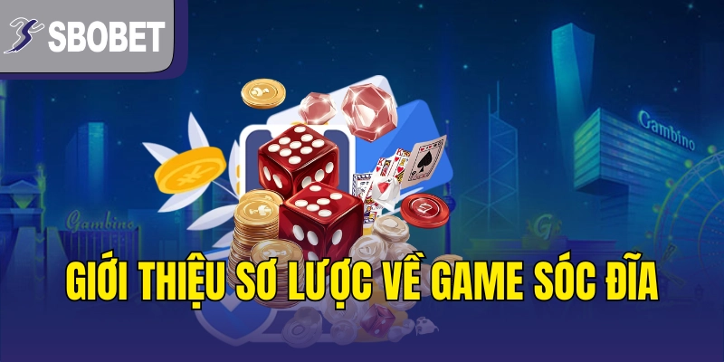 Giới thiệu sơ lược về game sóc đĩa